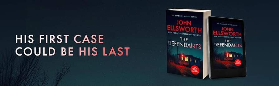 The Defendants (Thaddeus Murfee Legal Thriller Series Book 1) by John Ellsworth Kindle Edition