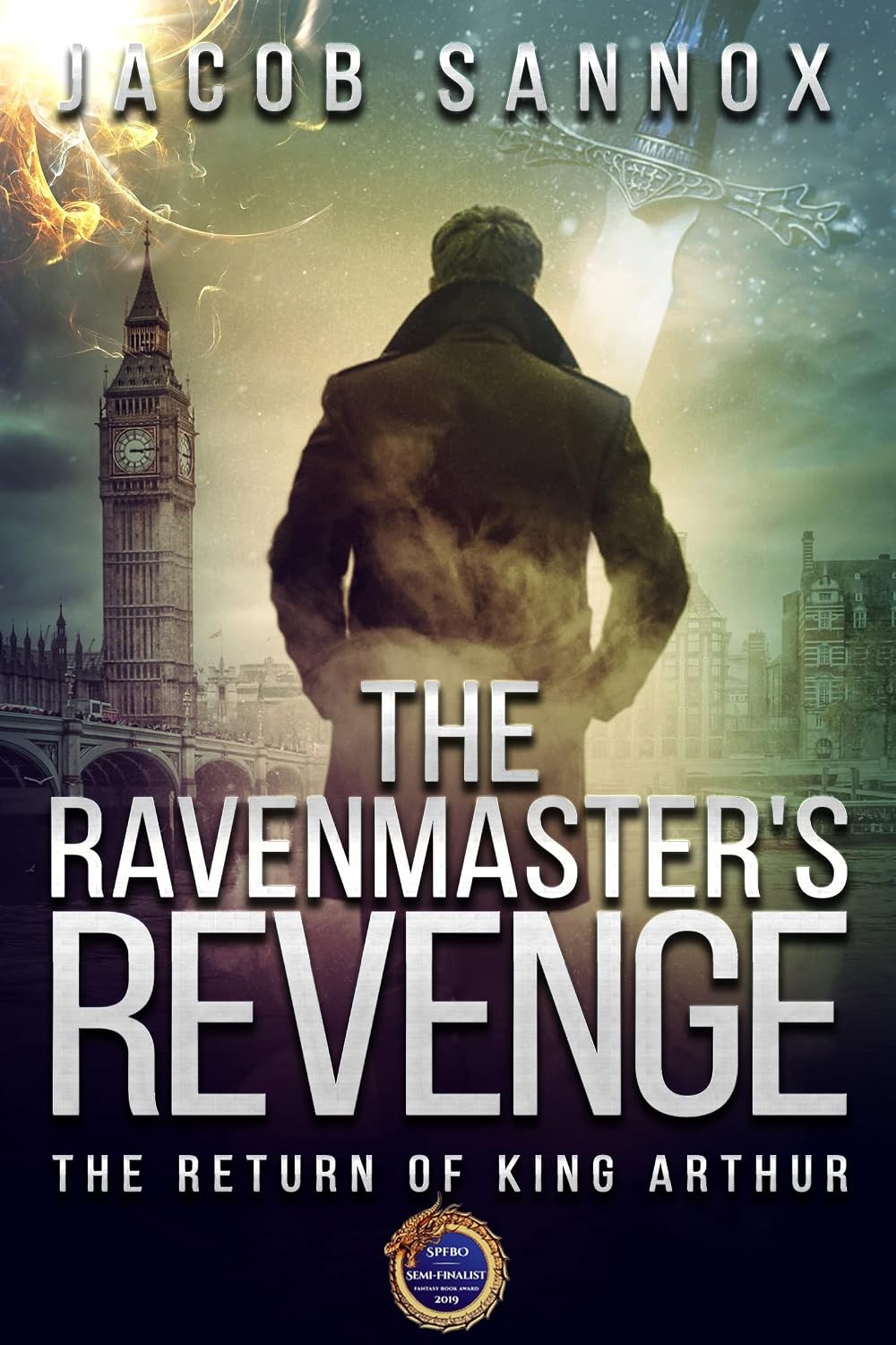 The Ravenmaster's Revenge: The Return of King Arthur