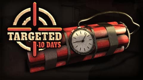 Targeted, 10 Days