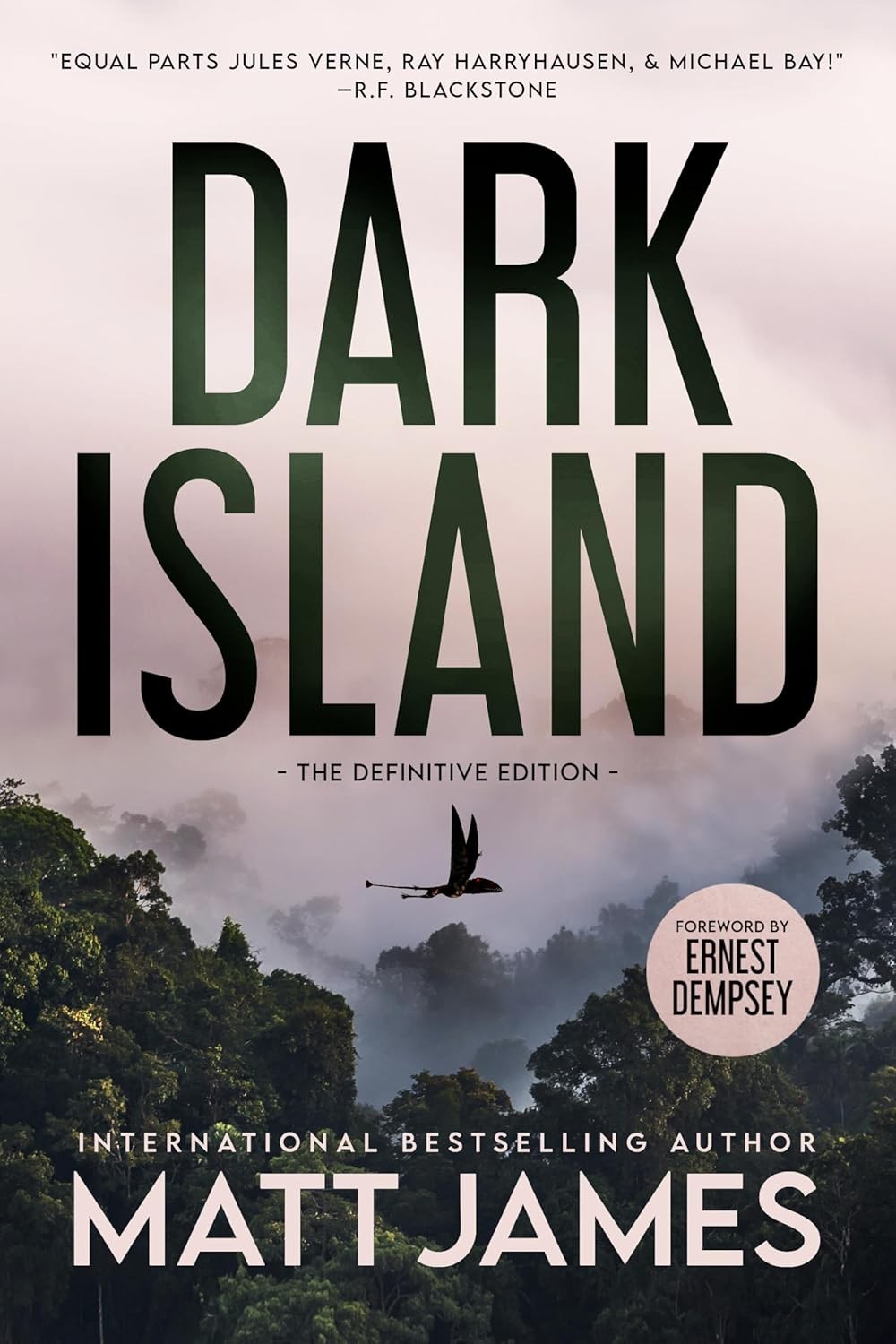 Dark Island: Definitive Edition, Foreword by Ernest Dempsey, Book 1