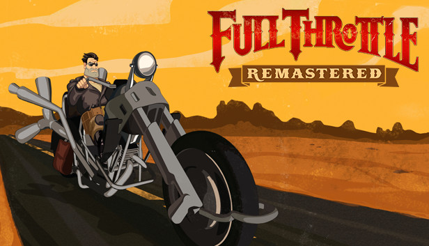 Full Throttle Remastered - PC/Steam