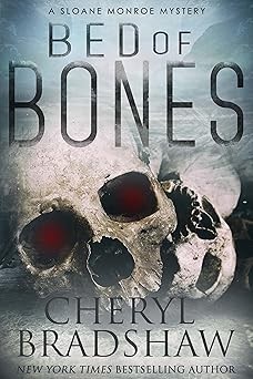 Bed of Bones (Sloane Monroe Book 5) eBook