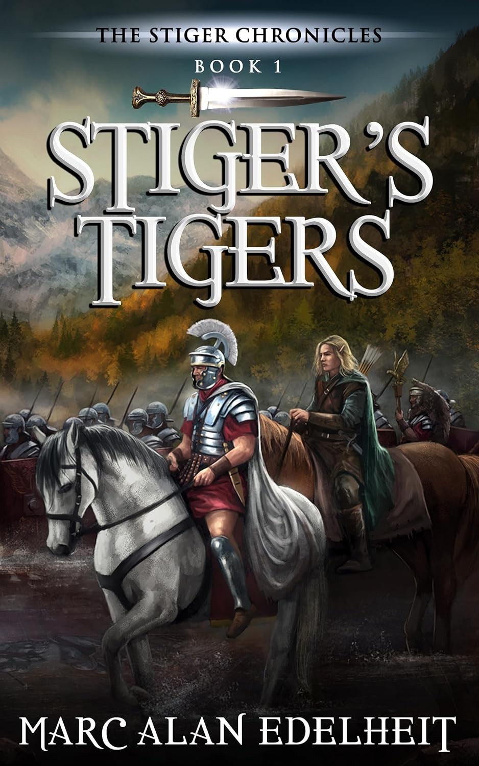 Stiger's Tigers (The Stiger Chronicles Book 1)