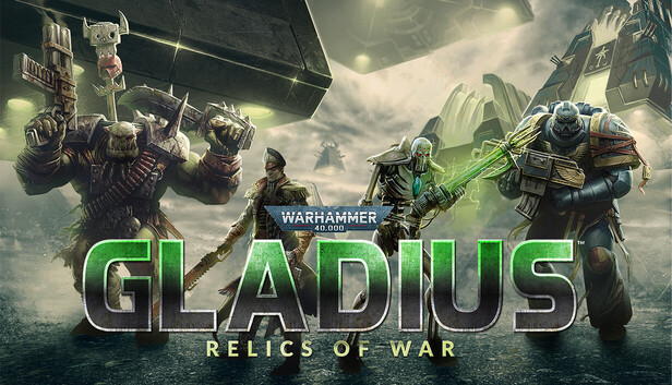 Warhammer 40,000: Gladius - Relics of War (Free to keep) - PC/Steam