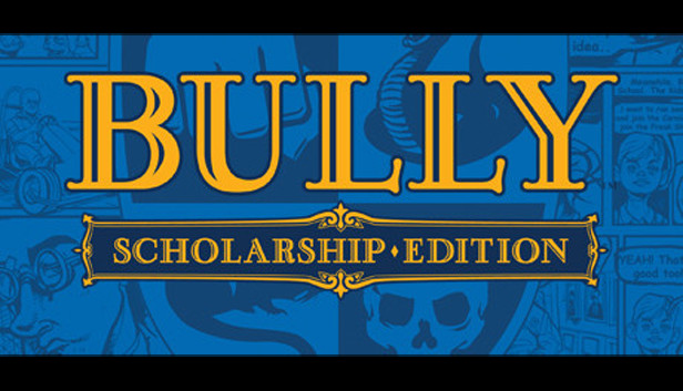 Bully : Scholarship Edition - PC/Steam