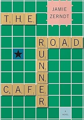 The Roadrunner Cafe eBook, Zerndt, Jamie, Amazon.co.uk Kindle Store