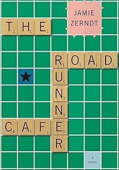 The Roadrunner Cafe eBook, Zerndt, Jamie, Amazon.co.uk Kindle Store