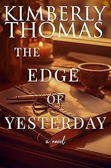 The Edge of Yesterday: A Novel eBook