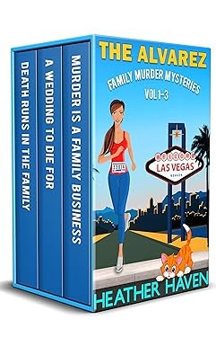 The Alvarez Family Murder Mysteries: Vol 1-3