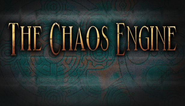 The Chaos Engine - PC/Steam