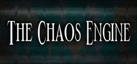 The Chaos Engine - PC/Steam