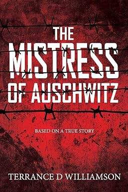 The Mistress of Auschwitz: Book 1 of 3