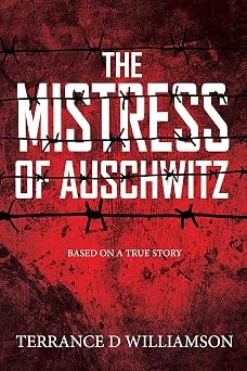 The Mistress of Auschwitz: Book 1 of 3