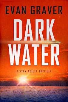 Dark Water: A Ryan Weller Maritime Thriller 1